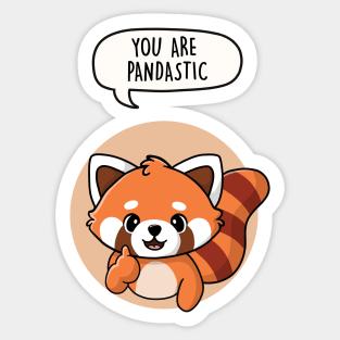 You are pandastic Sticker